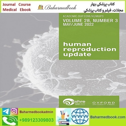 Human Reproduction Update 2025 Full Archives TRUE PDF at 15€ - کتاب پزشکی بهار