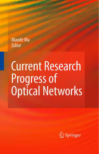 خرید و دانلود نسخه کامل کتاب Current Research Progress of Optical Networks