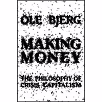 کتاب زبان اصلی Making Money اثر Ole Bjerg انتشارات Verso