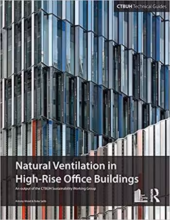 󾕇 دانلود کتاب Wood A., Guide To Natural Ventilation in High Rise Office Buildings, 2012 - دانلود کتاب های دانشگاهی