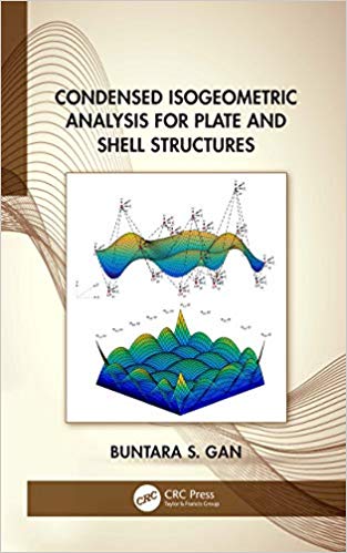  دانلود کتاب Condensed Isogeometric Analysis For Plate And Shell Structures, 2020 - دانلود کتاب های دانشگاهی