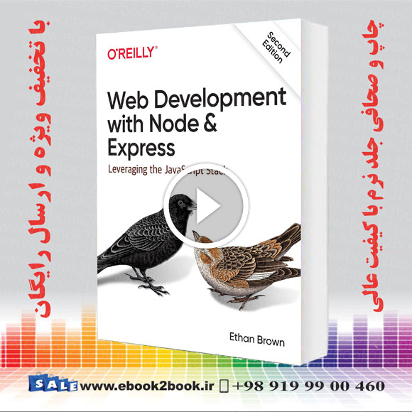 Web Development with Node and Express : Leveraging the JavaScript Stack 2nd Edition