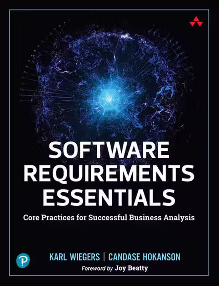 خرید و دانلود نسخه کامل کتاب Software Requirements Essentials: Core Practices for Successful Business Analysis (for True EPUB)
