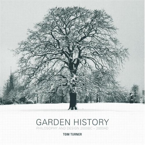  دانلود کتاب Garden History - Philosophy And Design 2000 Bc - 2000 Ad, 2004 - دانلود کتاب های دانشگاهی