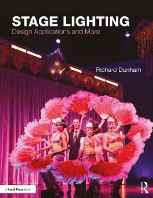 [PDF] دانلود کتاب Stage Lighting - Design Applications And More, 2018