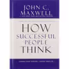 کتاب How Successful People Think اثر John C. Maxwell انتشارات تازه ها