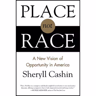 کتاب Place, Not Race اثر Sheryll Cashin انتشارات Beacon Press