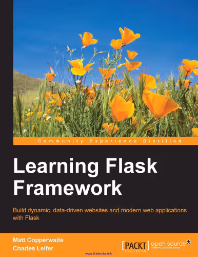خرید و دانلود نسخه کامل کتاب Learning Flask Framework: Build dynamic, data-driven websites and modern web applications with Flask
