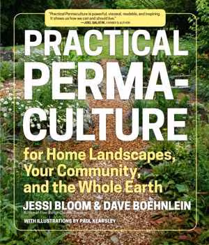 [PDF] دانلود کتاب Practical Permaculture - For Home Landscapes, Your Community, And The Whole Earth, 2015