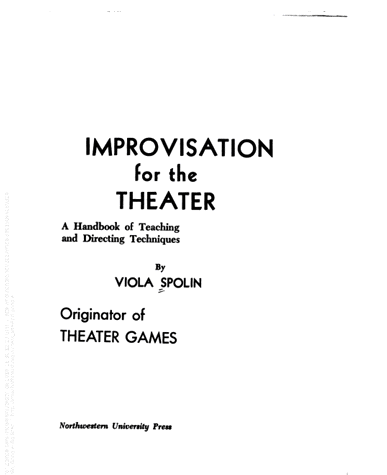 خرید و دانلود نسخه کامل کتاب Improvisation for the Theater: A Handbook of Teaching and Directing Techniques - Pdf