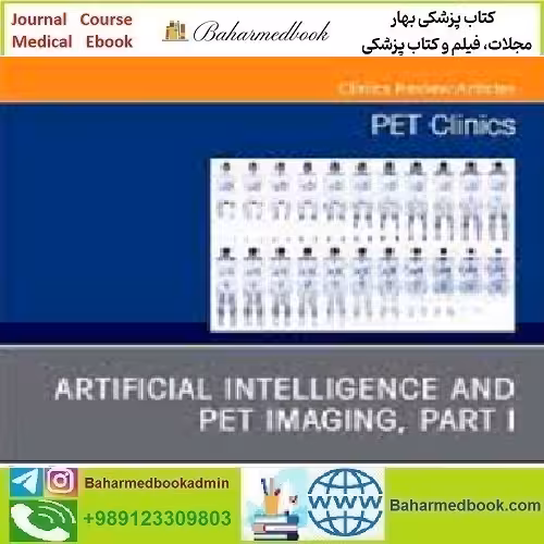 PET Clinics Volume 16 Issue 1 to 4 2021 TRUE PDF price 10€ - کتاب پزشکی بهار