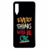 کاور طرح every thing will be ok کد 10836 مناسب برای گوشی موبایل سامسونگ galaxy A750 / A7 2018