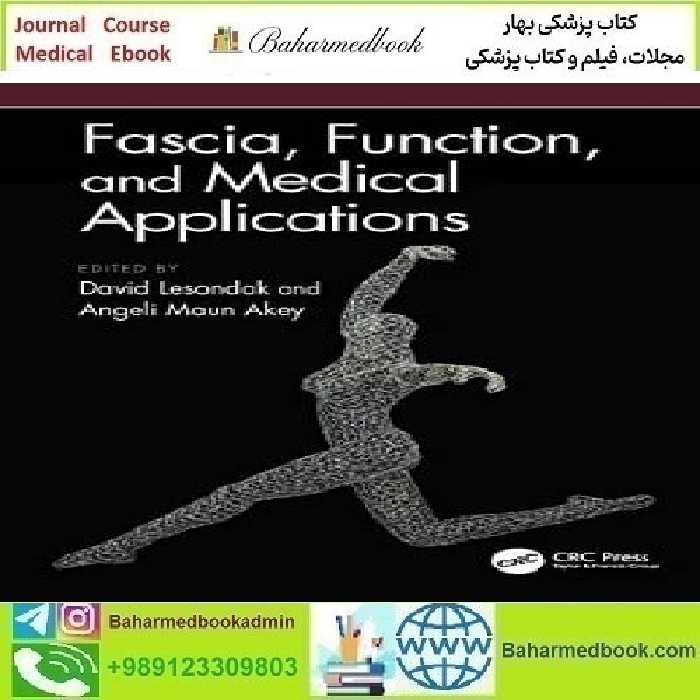 Fascia Function and Medical Applications 2021 TRUE PDF price 1€ - کتاب پزشکی بهار