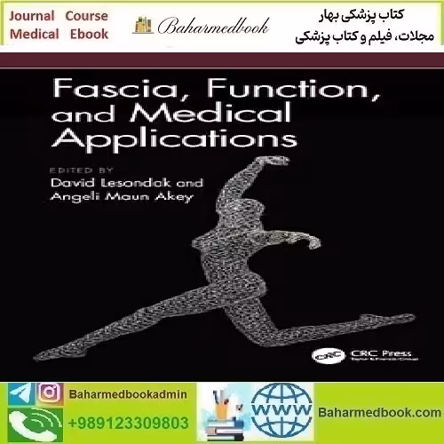 Fascia Function and Medical Applications 2021 TRUE PDF price 1€ - کتاب پزشکی بهار