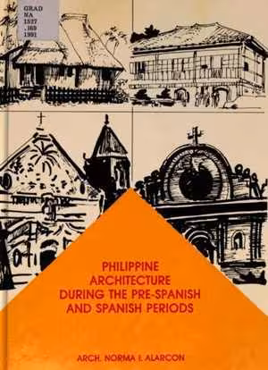 [PDF] دانلود کتاب Philippine Architecture During The Pre-Spanish And Spanish Periods, 1991