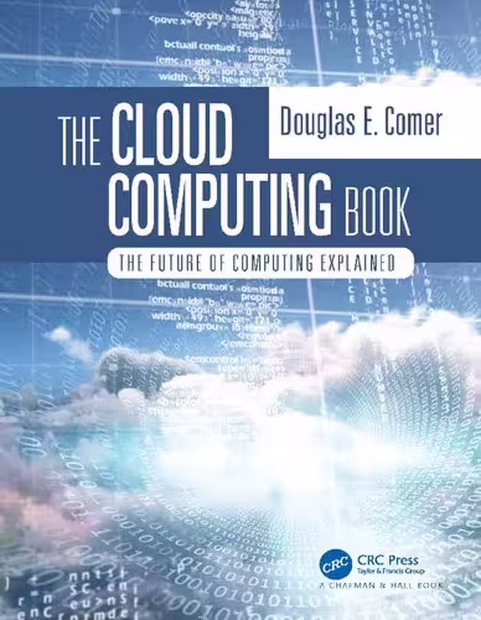 خرید و دانلود نسخه کامل کتاب The Cloud Computing Book The Future of Computing Explained