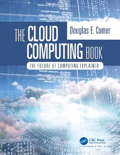 خرید و دانلود نسخه کامل کتاب The Cloud Computing Book The Future of Computing Explained