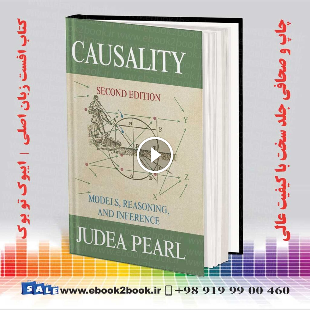 Causality: Models, Reasoning and Inference 2nd Edition