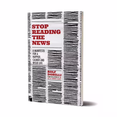 کتاب Stop Reading the News اثر Rolf Dobelli انتشارات معیار علم