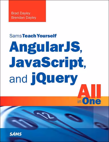خرید و دانلود نسخه کامل کتاب AngularJS, JavaScript and jQuery All in One