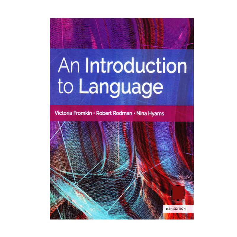 کتاب An Introduction To Language 11th اثر جمعی از نویسندگان انتشارات Cengage