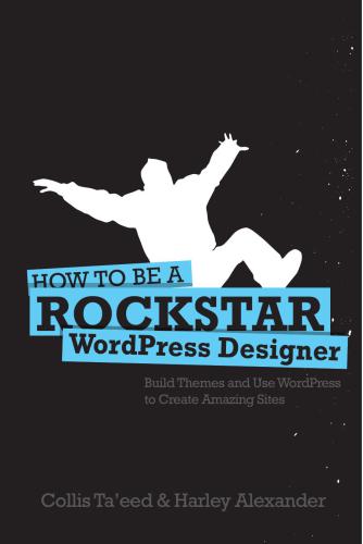 خرید و دانلود نسخه کامل کتاب Rockstar WordPress Designer