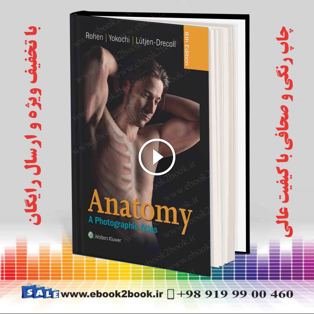 Rohen Anatomy A Photographic Atlas 8th Edition
