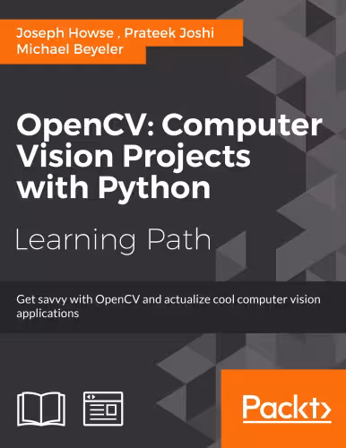 خرید و دانلود نسخه کامل کتاب Opencv: Computer Vision Projects with Python