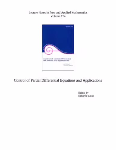 خرید و دانلود نسخه کامل کتاب Control of partial differential equations and applications: proceedings of the IFIP WG 7.2 international conference, Laredo