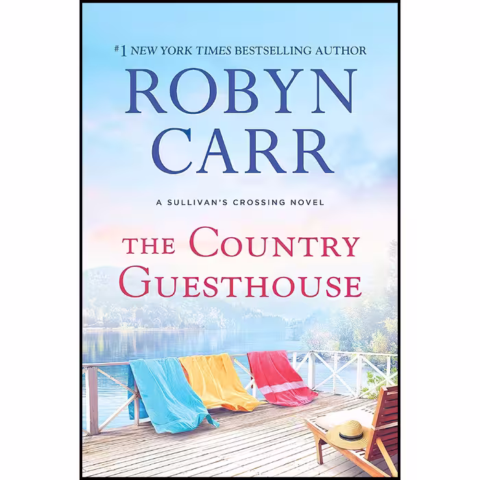کتاب The Country Guesthouse اثر Robyn Carr انتشارات Mira Books
