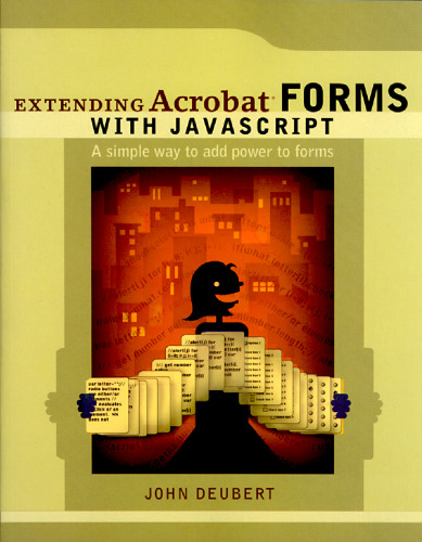 خرید و دانلود نسخه کامل کتاب Extending Acrobat Forms with JavaScript