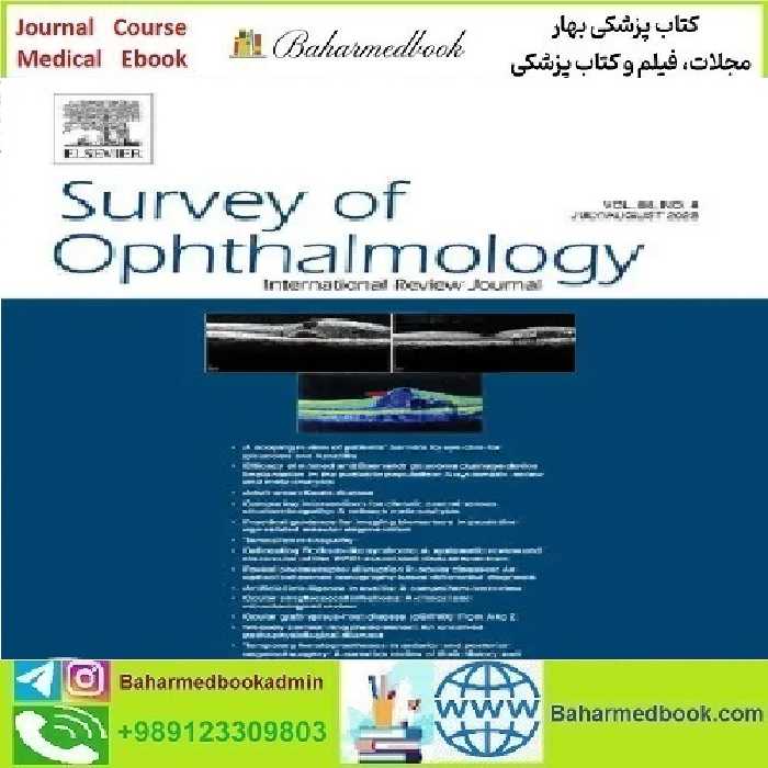Survey of Ophthalmology 2021-2024 Full Archives TRUE PDF