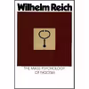 کتاب The Mass Psychology of Fascism اثر Wilhelm Reich and Vincent R. Carfagno انتشارات Farrar, Straus and Giroux