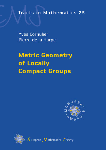 خرید و دانلود نسخه کامل کتاب Metric Geometry of Locally Compact Groups