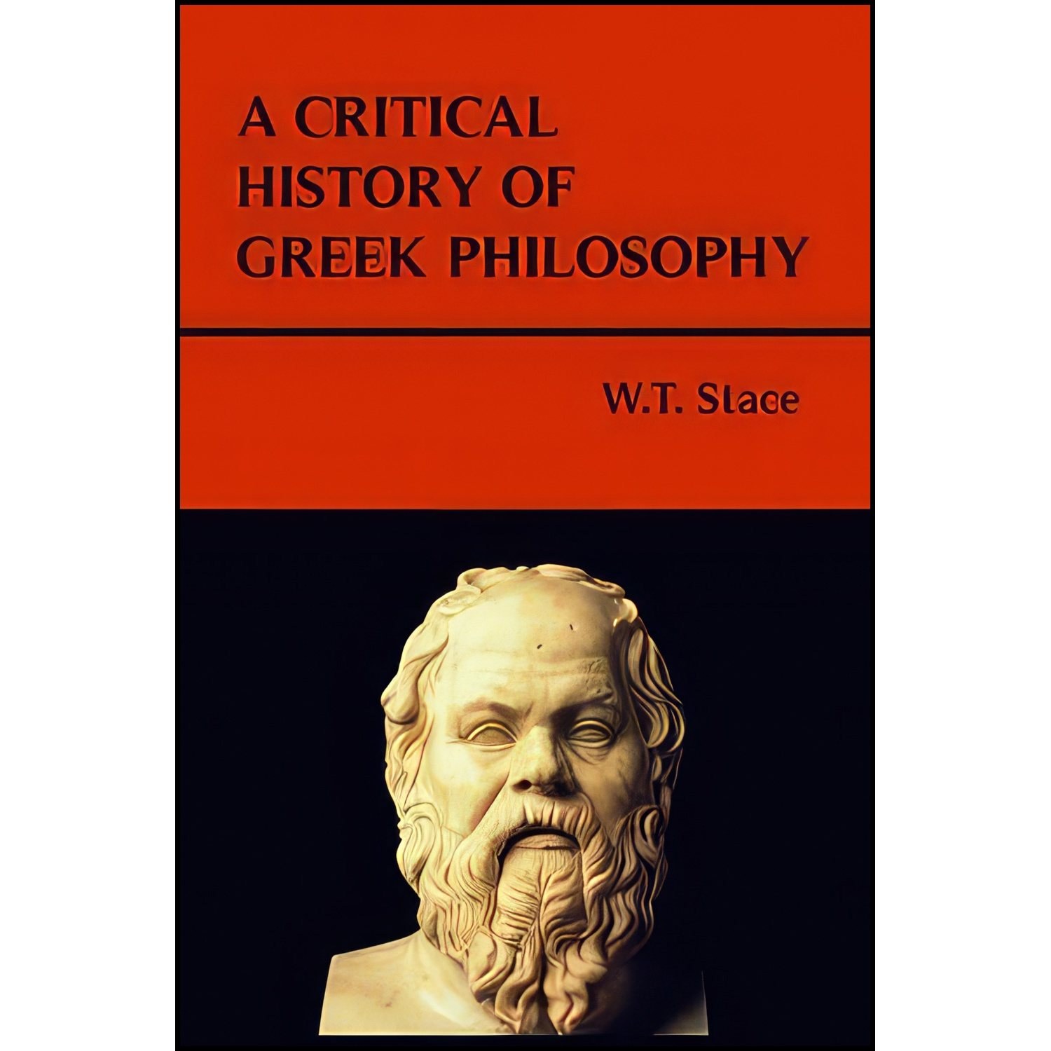 کتاب زبان اصلی A Critical History of Greek Philosophy اثر W T Stace