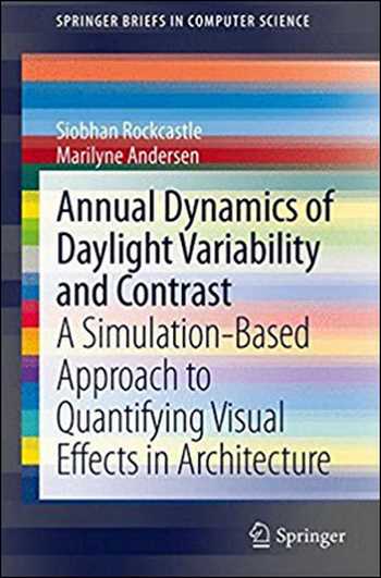  دانلود کتاب Annual Dynamics of Daylight Variability and Contrast - دانلود کتاب های دانشگاهی