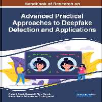 خرید و دانلود نسخه کامل کتاب Handbook of Research on Advanced Practical Approaches to Deepfake Detection and Applications