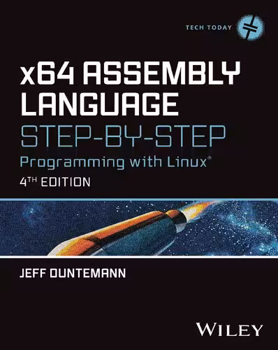 خرید و دانلود نسخه کامل کتاب x64 Assembly Language Step-by-Step: Programming with Linux