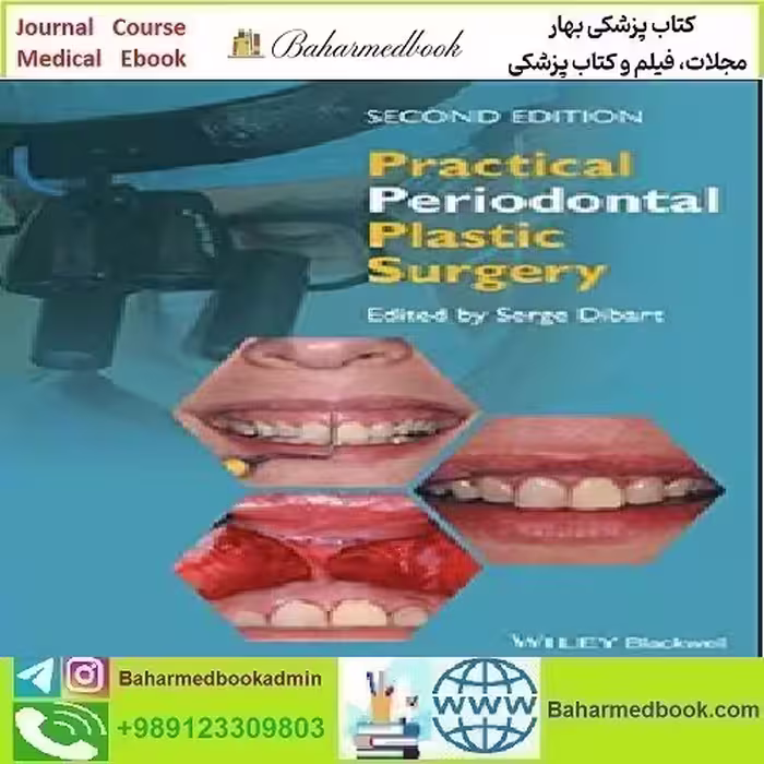 Practical Periodontal Plastic Surgery 2017 TRUE PDF price 1€ - کتاب پزشکی بهار