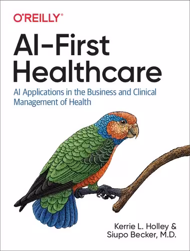 خرید و دانلود نسخه کامل کتاب AI-First Healthcare: AI Applications in the Business and Clinical Management of Health