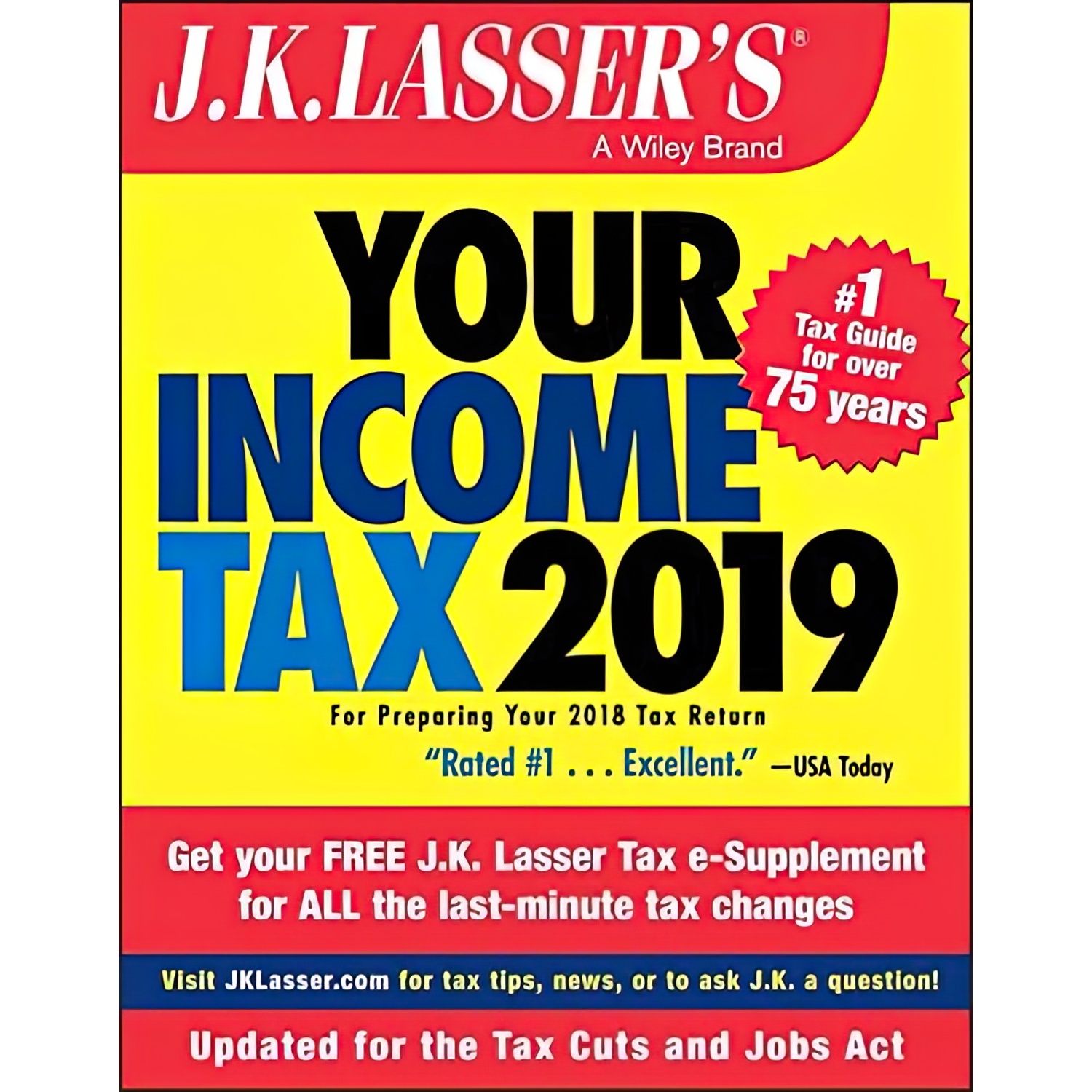 کتاب J.K. Lasser,s Your Income Tax 2019 اثر J.K. Lasser Institute انتشارات Wiley