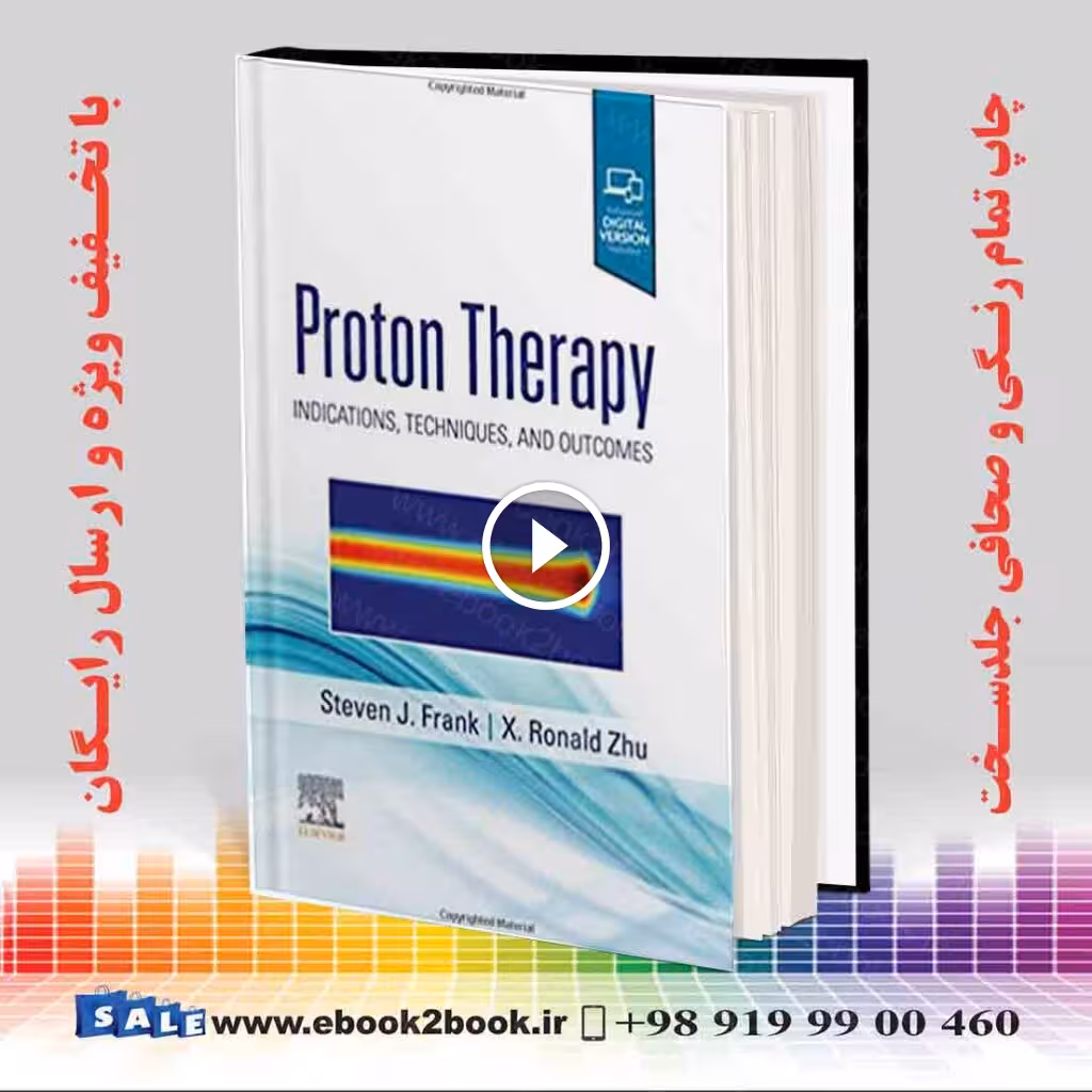 Proton Therapy: Indications, Techniques and Outcomes
