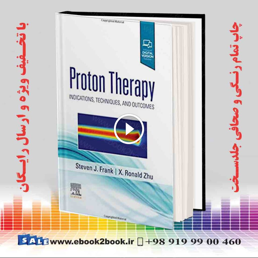 Proton Therapy: Indications, Techniques and Outcomes