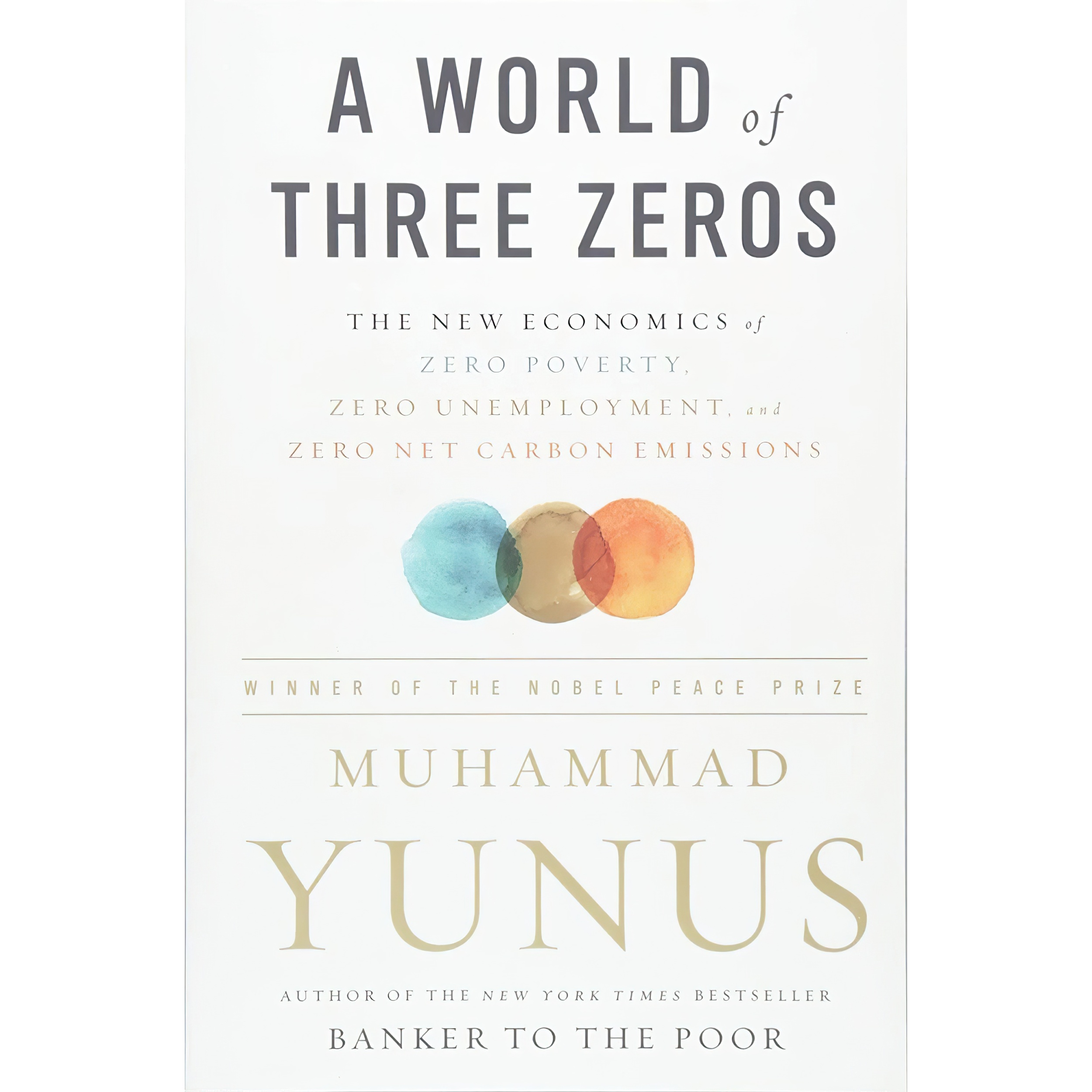 کتاب A World of Three Zeros اثر Muhammad Yunus انتشارات PublicAffairs