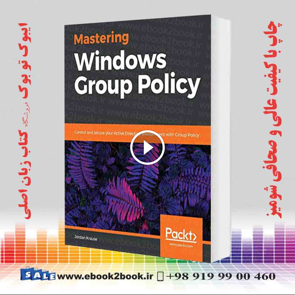 Mastering Windows Group Policy