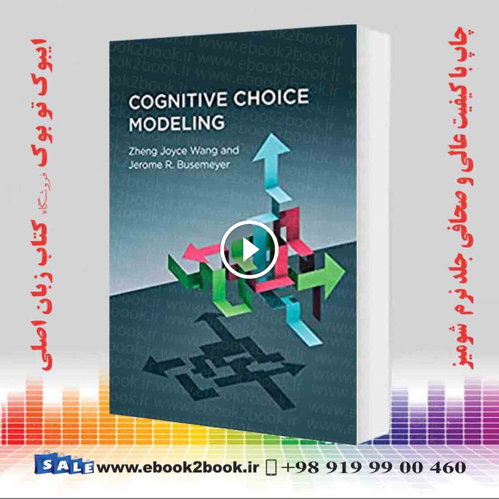 Cognitive Choice Modeling