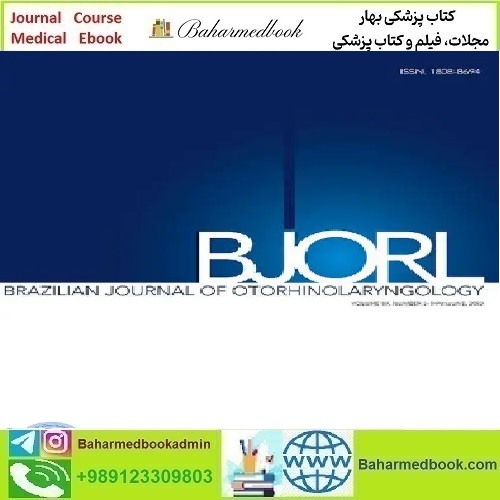 Brazilian Journal of Otorhinolaryngology Volume 90 Iss