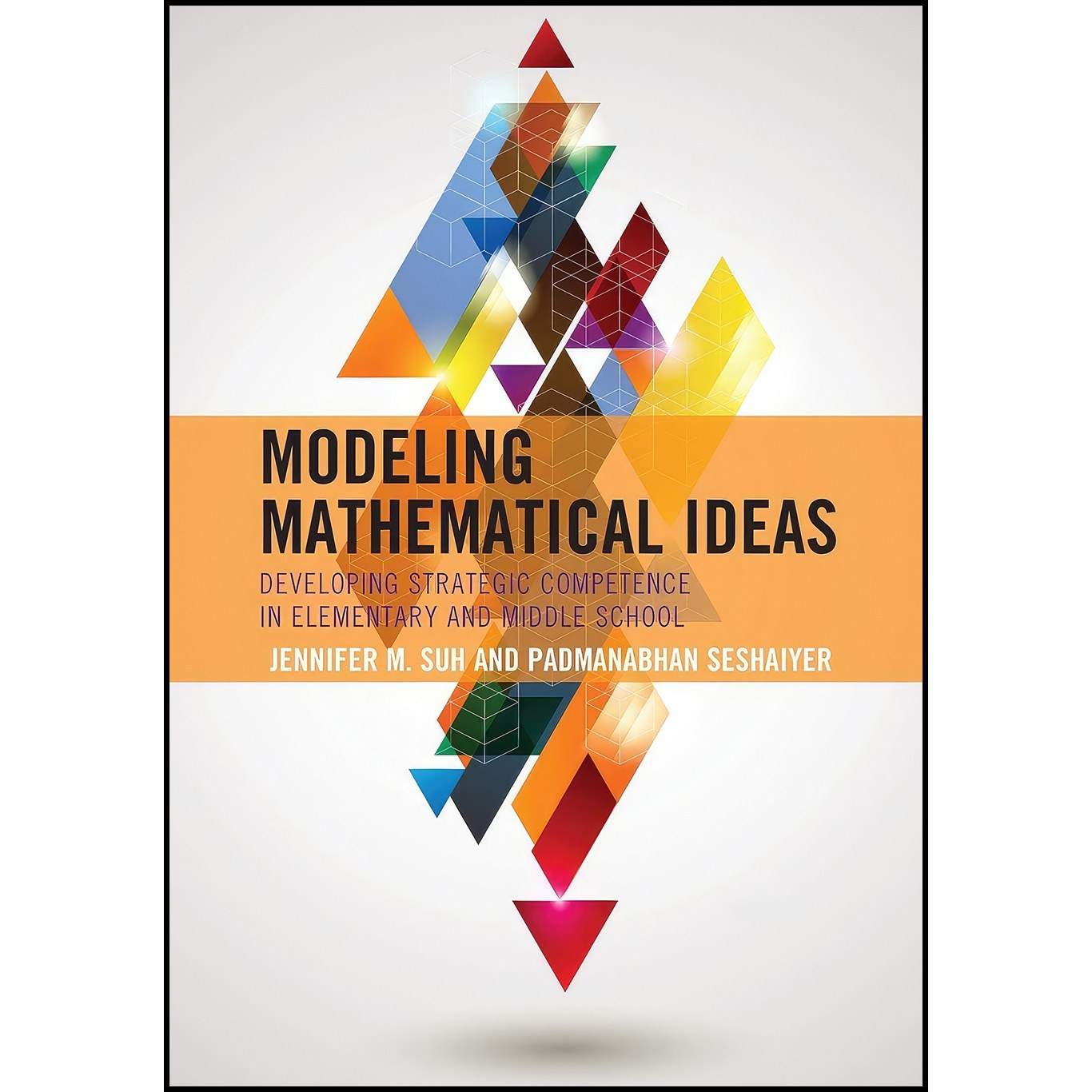 کتاب زبان اصلی Modeling Mathematical Ideas اثر جمعی از نویسندگان
