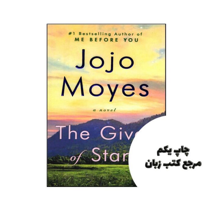 The Giver Of Stars (Full Text) نویسنده Jojo Moyes