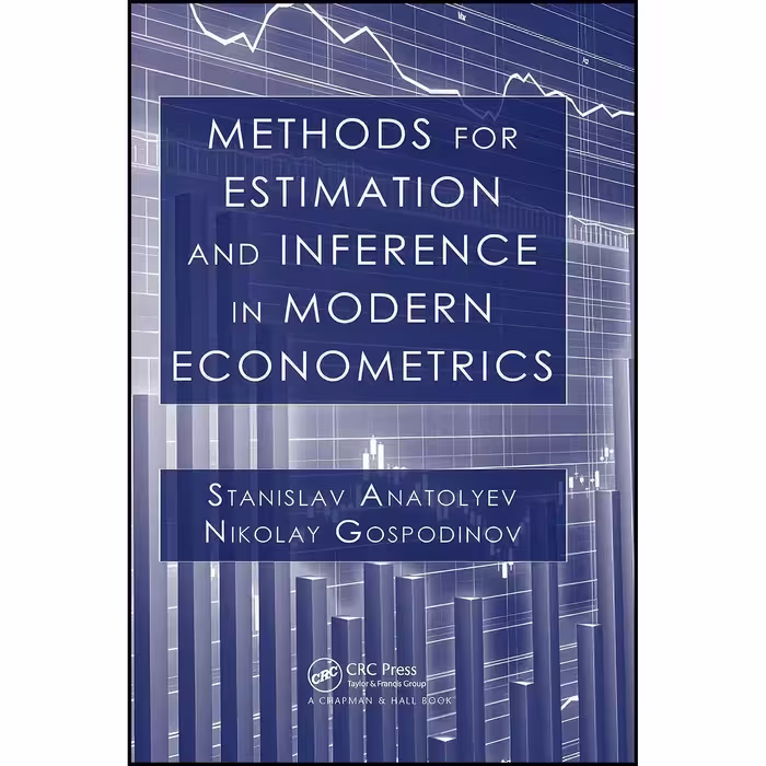 کتاب زبان اصلی Methods for Estimation and Inference in Modern Econometrics
